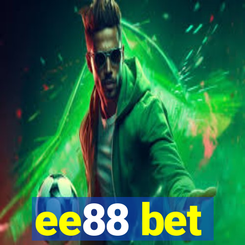 ee88 bet